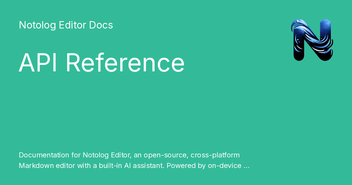 API Reference - Notolog Editor Docs